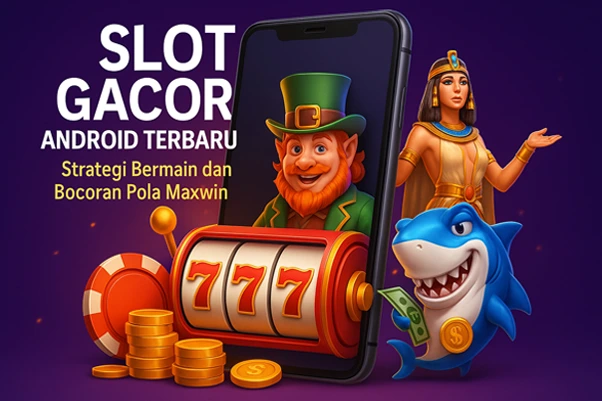 Ilustrasi 3D slot gacor Android terbaru dengan smartphone menampilkan mesin slot 777, karakter leprechaun, ratu Mesir, dan hiu lucu membawa uang.